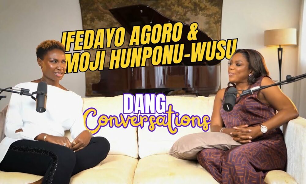 DANG Conversations: Watch Ifedayo Agoro and Moji Hunponu-Wusu Discuss Raising Billions